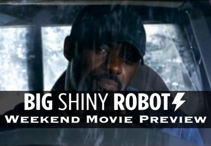 Weekend Movie Previews: Idris Elba Gets Bad 9/12/14